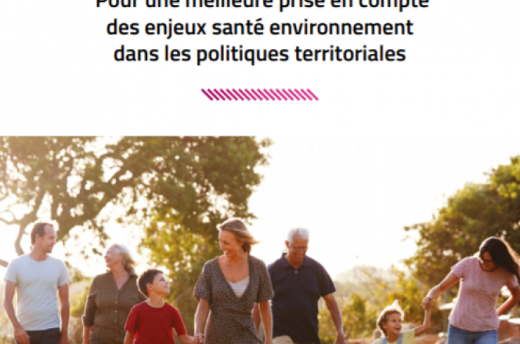 Guide méthodologique pour une meilleure prise en compte des enjeux santé environnement dans les politiques territoriales