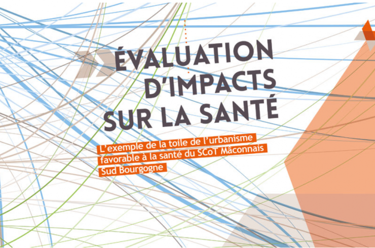 Evaluation d'impacts sur la santé : L'exemple de la toile de l'urbanisme favorable à la santé du SCoT Mâconnais Sud Bourgogne